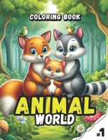 Animal World Coloring Book: Coloring book with animals from the world #1 B0CW26CJ6R Book Cover