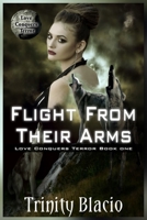 Flight From Loving Arms B0C1J1PDSD Book Cover