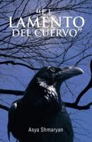 "El Lamento Del Cuervo 2” 1490720235 Book Cover