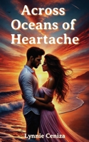 Across Oceans of Heartache B0DS36M4XK Book Cover