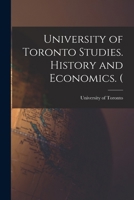 University of Toronto Studies. History and Economics. ( 101922987X Book Cover