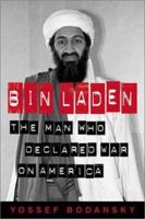 Bin Laden: The Man Who Declared War on America 0761535810 Book Cover