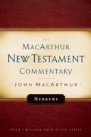 The MacArthur Bible Studies: Hebrews (Macarthur Study Guide) 1418508888 Book Cover