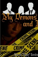 My Demons and I 1329535243 Book Cover