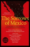 The Sorrows of Mexico 0857056220 Book Cover
