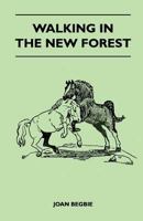 Walking in the New Forest 1446543552 Book Cover