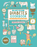 Type 1 and Type 2 Diabetes Cookbook: Low carb recipes for the whole family 191090497X Book Cover