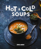 Hot and Cold Soups 1742579469 Book Cover