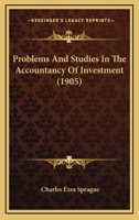 Problems And Studies In The Accountancy Of Investment 1165649764 Book Cover