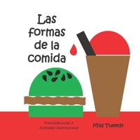 Las Formas de la Comida (Formas español) 1943960992 Book Cover
