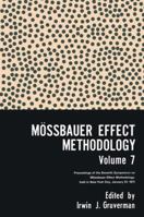 Mossbauer Effect Methodology Volume 7: Proceedings of the Seventh Symposium on Mossbauer Effect Methodology New York City, January 31, 1971 0306388073 Book Cover