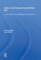 Culture and Change Along the Blue Nile: "courts, Markets, and Strategies for Development" 0367013266 Book Cover