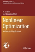 Nonlinear Optimization: Methods and Applications (International Series in Operations Research & Management Science) 3030194647 Book Cover