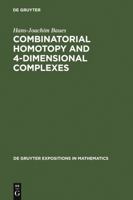 Combinatorial Homotopy and 4-Dimensional Complexes (Architektur Auf Naxos Und Paros) 3110124882 Book Cover