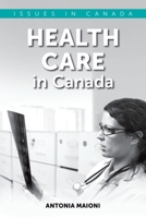Health Care in Canada 0199003386 Book Cover