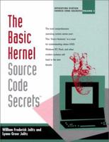 The Basic Kernel: Source Code Secrets 1573980269 Book Cover
