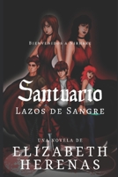 Santuario: Lazos de Sangre (Saga Estellar) (Spanish Edition) B08BTZ2GN1 Book Cover