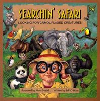 Searchin' Safari: Looking for Camouflaged Creatures 1563978172 Book Cover