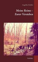 Meine Reime - Eurer Verstehen: Gedichte 3740751401 Book Cover