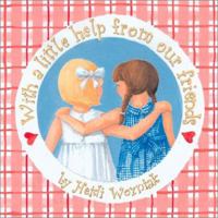 With A Little Help From Our Friends 0740716166 Book Cover