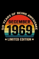 December 1969 Limited Edition 50 Years of Being Awesome: Vintage Sun 50 Years Old 50th Birthday & Anniversary Blank Lined Writing Notebook Journal for 50th Birthday Anniversary Gift 1698329490 Book Cover