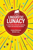 Linguistic Lunacy 1049258029 Book Cover
