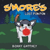 S'more's Lost Pom Pom 1685361404 Book Cover
