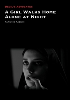 A Girl Walks Home Alone at Night 180085921X Book Cover