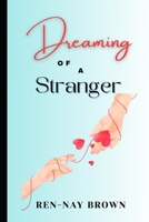 Dreaming Of A Stranger B0CKX93R9D Book Cover