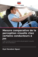 Mesure comparative de la perception visuelle chez certains conducteurs à Jos 6205680149 Book Cover