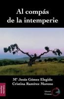 Al compas de la intemperie (Editorial Cronos) 1532733062 Book Cover