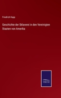 Geschichte der Sklaverei in den Vereinigten Staaten von Amerika 3375074115 Book Cover