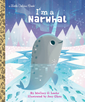 I'm a Narwhal 0525645764 Book Cover