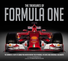 The Treasures of Formula One: The Dramatic Story of Grand Prix Motor Racing Told in Words, Pictures and Removable Documents 1780975821 Book Cover