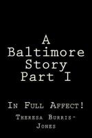 A Baltimore Story Part I 1717518087 Book Cover