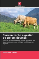 Sincronização e gestão do cio em bovinos (Portuguese Edition) 6207730852 Book Cover