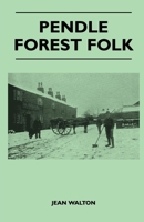 Pendle Forest Folk 1446507238 Book Cover