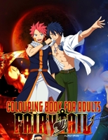 Fairy Tail Colouring Book For Adults: High Quality Illustrations More Then 50 Illustrations, Fairy Tail Coloring Book, Fairy Tail Manga ... B08J17Y9GG Book Cover