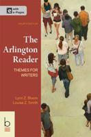 The Arlington Reader: Themes for Writers 1457640457 Book Cover