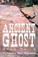 Ancient Ghost Book No. 2 1483620425 Book Cover