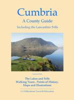 Cumbria: A County Guide, Including The Lancashire Fells 1908419326 Book Cover