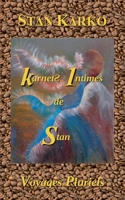 Karnets Intimes de Stan: Voyages Pluriels 2322472204 Book Cover