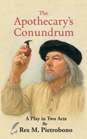 The Apothecary's Conundrum B0GR5PL38X Book Cover