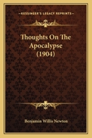 Thoughts On The Apocalypse (1904) 1164107968 Book Cover