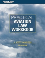 Practical Aviation Law Workbook 1560276339 Book Cover