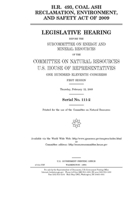 H.R. 493, Coal Ash Reclamation, Environment, and Safety Act of 2009 1691284629 Book Cover