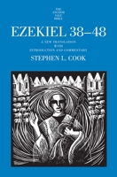 Ezekiel 38-48: A New Translation with Introduction and Commentary 0300218818 Book Cover