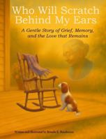 Who Will Scratch Behind My Ears: A Gentle Story of Grief, Memory, and the Love That Remains B0FQJWJH2T Book Cover