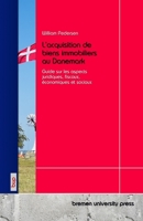 L'acquisition de biens immobiliers au Danemark: Guide sur les aspects juridiques, fiscaux, économiques et sociaux (French Edition) 3691732208 Book Cover