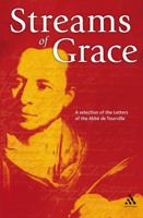 Streams of Grace: A New Selection from the Letters of the Abbe De Tourville 0826493580 Book Cover